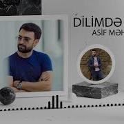 Asif Dilimde Ezber