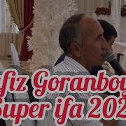 Hafiz Goranboylu Yevlax Toyu Mugam 2018