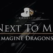 Imagine Dragons Next To Me Karaoke Chords Instrumental Acoustic Piano