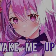 Nightcore Wake Me Up Remix Cover