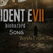 Dagames Resident Evil 7 Song Bonds From The Grave Deep Voice