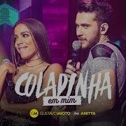 Gustavo Mioto Coladinha Em Mim Part Anitta