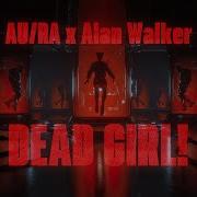 Dead Girl Alan Walker