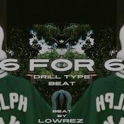 Central Cee Type Beat Melodic Drill Type Beat 2023 6 For 6