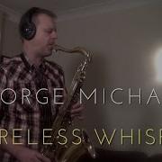 George Michael Tribute Careless Whisper Saxophone Cover