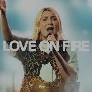 Love On Fire