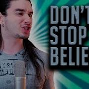 Don T Stop Believin Journey Cover Dan