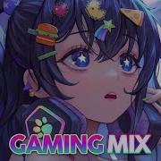 Best Nightcore Gaming Mix 2021