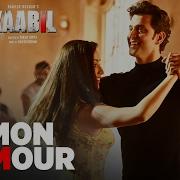 Mon Amour Kaabil Song 2017