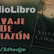 Corazón Salvaje Audiolibro En Español