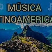 Musica Latinoamericana