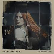 Freya Ridings Ultraviolet High Contrast Remix