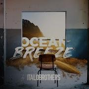 Italobrothers Ocean Breeze