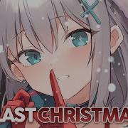 Nightcore Last Christmas Lyrics