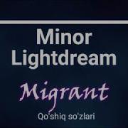 Minor Lightdream Migrant Lyrics