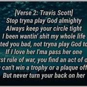 Travis Scott Stop Try To Be God Lyrics