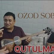 Ozod Sobirov Qutulmadim