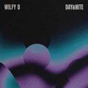 Wilfy D Day Nite