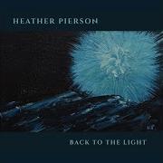 Heather Pierson Back To The Light