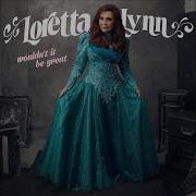 My Angel Mother Loretta Lynn