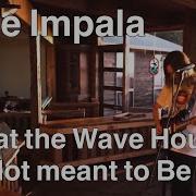 Tame Impala It S Not Meant To Be Live Cover