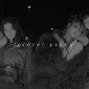 Blackpink Forever Young Slow Down