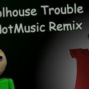 Defnotmusic Remix Schoolhouse Trouble Baldi S Basics Classic Remastered