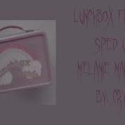 Melanie Martinez Lunch Friends Speed Up