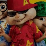 Alvin And The Chipmunks Turn Down For What Dj Snake Ft Lil John