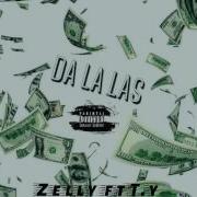 Zelly Da La Las Feat T Y