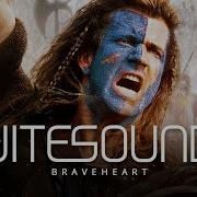 Braveheart Soundtrack Suite