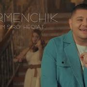 Armenchik Im Siro Heqiat