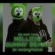 Big Baby Tape Million Gummi Bears Mashup