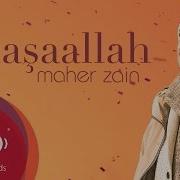 Maher Zain Turkish Mashallah