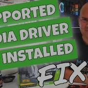 How To Fix Supported Nvidia Driver Is Not Installed On Your System