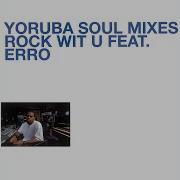 Rock Wit U Yoruba Soul