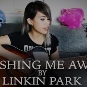 Linkin Park Pushing Me Away Cover Janel Nabong