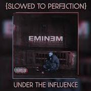 Eminem Under The Influence Slowed