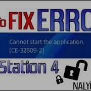 How To Fix Error Code Ce 32809 2 Ps4 Lock Out Error 2019