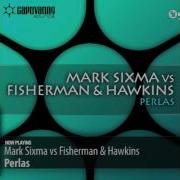 Perlas Original Mix Mark Sixma Fisherman Hawkins