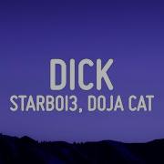 Starboi3 Dick Lyrics Ft Doja Cat I Am Going In Tonight