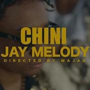 Jay Melody Chini