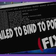 Failed To Bind To Port