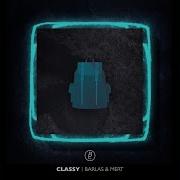 Barlas Mert Classy Original Mix