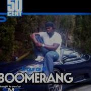 50 Cent Boomerang