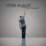 Just The Way You Are Chris August