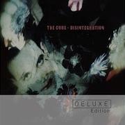 The Cure Desintegration