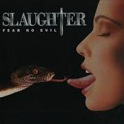 Slaughter Fear No Evil 1995 Full Album