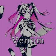 Venom Kairiki Dear Maretu Slowed