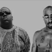 The Real Don 2Pac Shakur Ft Biggie Smalls 2017